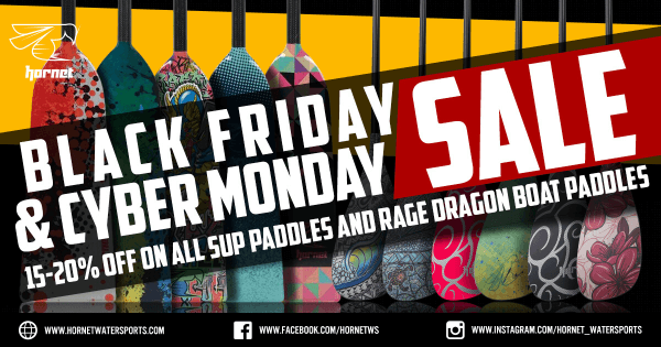 Black Friday & Cyber Monday SUP and Dragon Boat Paddle Sale