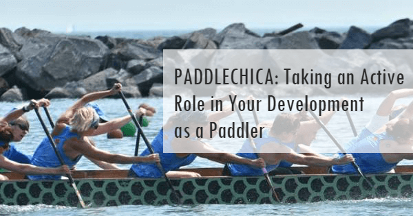 Paddlechica - Taking an Active Role in Your Development as a Paddler